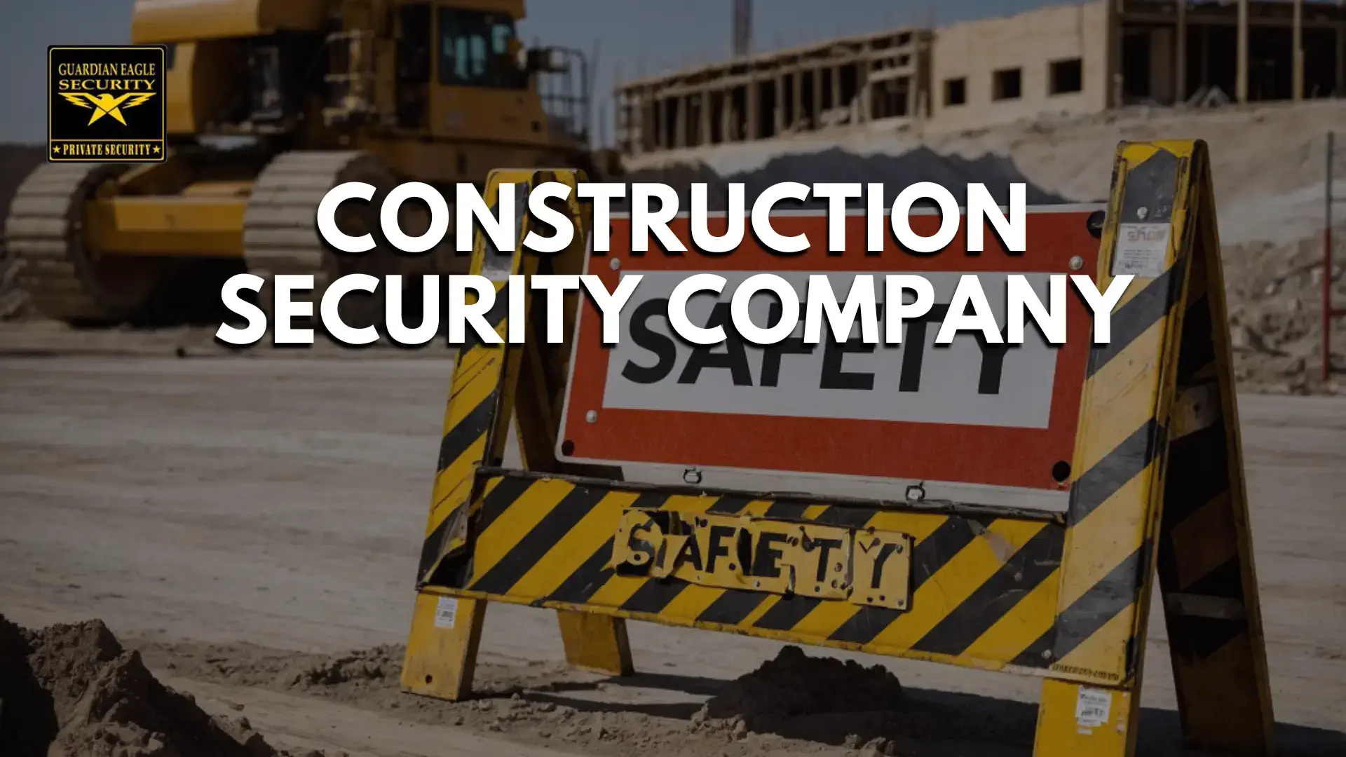 construction security company