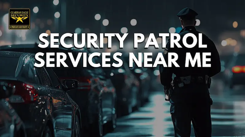 security patrol services near me