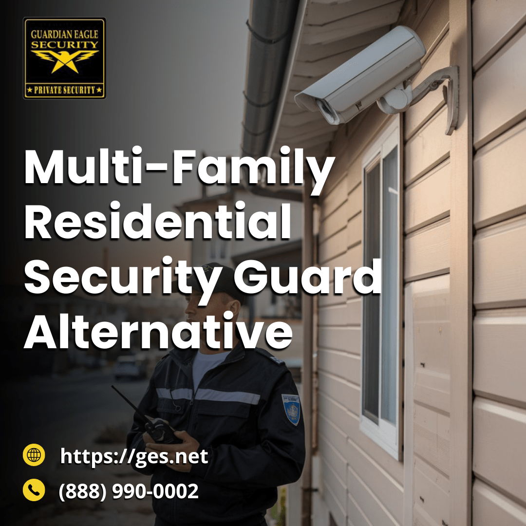 multi family residential security guard alternative