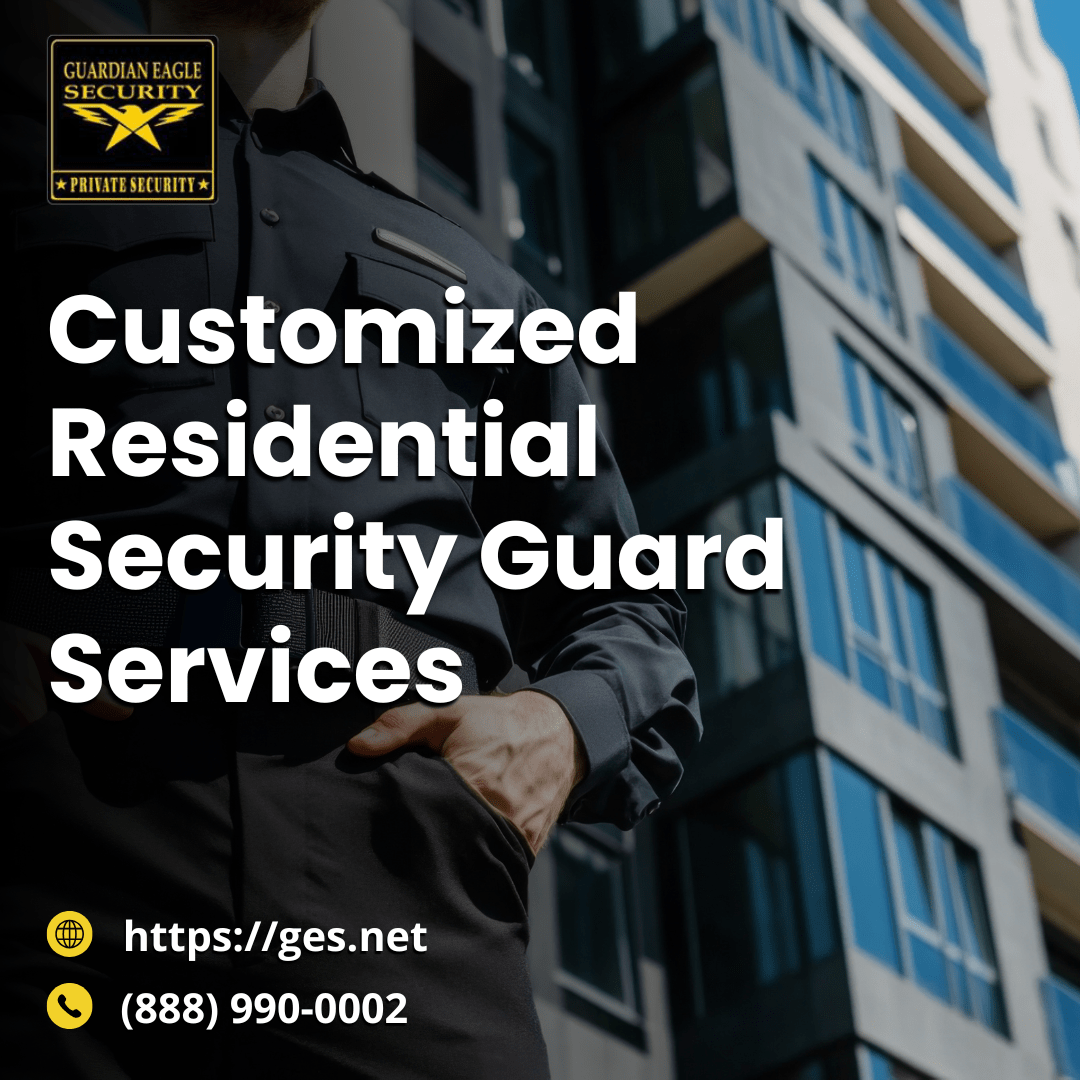 customized residential security guard services