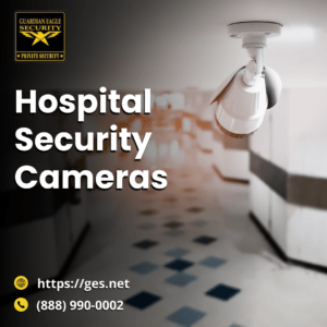 hospital security cameras | Ensure Safety & Protection